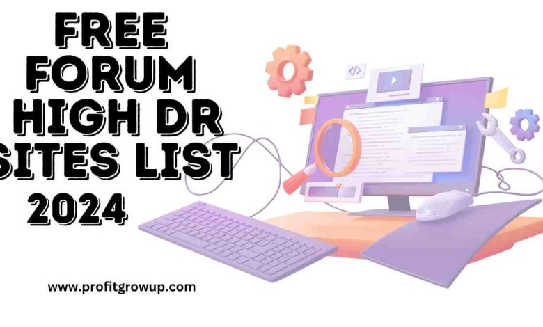 FREE FORUM SITES LIST 2024